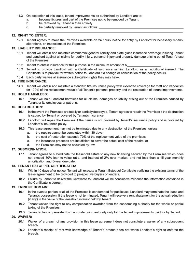 Op de afbeelding: Een juridisch document dat de voorwaarden van een huurovereenkomst tussen een verhuurder en een huurder vastlegt. Het document behandelt onderwerpen als huurdersverbeteringen, het recht om binnen te komen, aansprakelijkheidsverzekering, brandverzekering, vrijwaring, vernietiging, ondergeschiktheid, huurder-estoppelcertificaten, onteigening en afstand.