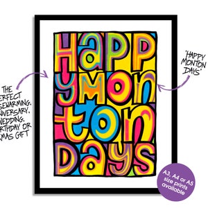 Happy Monton Days | Unique art print inspired by Happy Mondays | A3 A4 A5 | Housewarming Birthday Wedding gift | Monton Salford Manchester