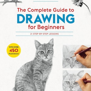 May include: A book titled The Complete Guide to DRAWING for Beginners by Yoshiko Ogura, featuring 21 step-by-step lessons and over 450 illustrations. The cover displays a graphite drawing of a cat, two birds, a sunflower, and two inset images.