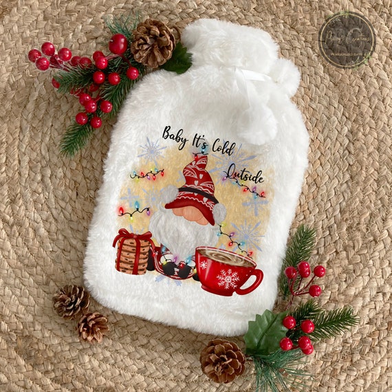 Christmas Gnome Hot Water Bottle Baby Its Cold Outside Quote Etsy UK