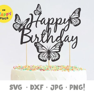 Butterfly Birthday Cake Topper, mariposa Cake Topper pour anniversaire, butterfly svg, birthday svg, nature svg, Anniversary Cake Topper, bday
