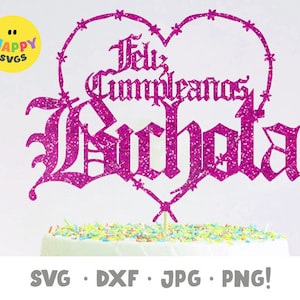 Feliz Cumpleaños Bichota Heartwire Cake Topper SVG, Cake Topper Files for Cricut, bichota svg, latina svg, espanol svg, Karolg svg, latino
