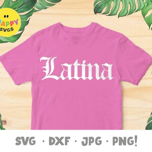 Latina SVG, Files for Cricut, latina svg Chicana, dxf, Latinos, Latin power svg, latino power svg, Girl Power svg, Png, Jpg, EPS, español