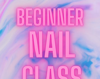 Digital Beginner Nail Class 101