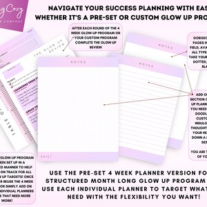 May include: A pink and purple planner with a dotted grid pattern and a section for notes. The planner is designed to help you plan your success with a 4-week glow-up program. The text "Navigate Your Success Planning with Ease - Whether it's a Pre-Set or Custom Glow Up Program!" is at the top of the planner.