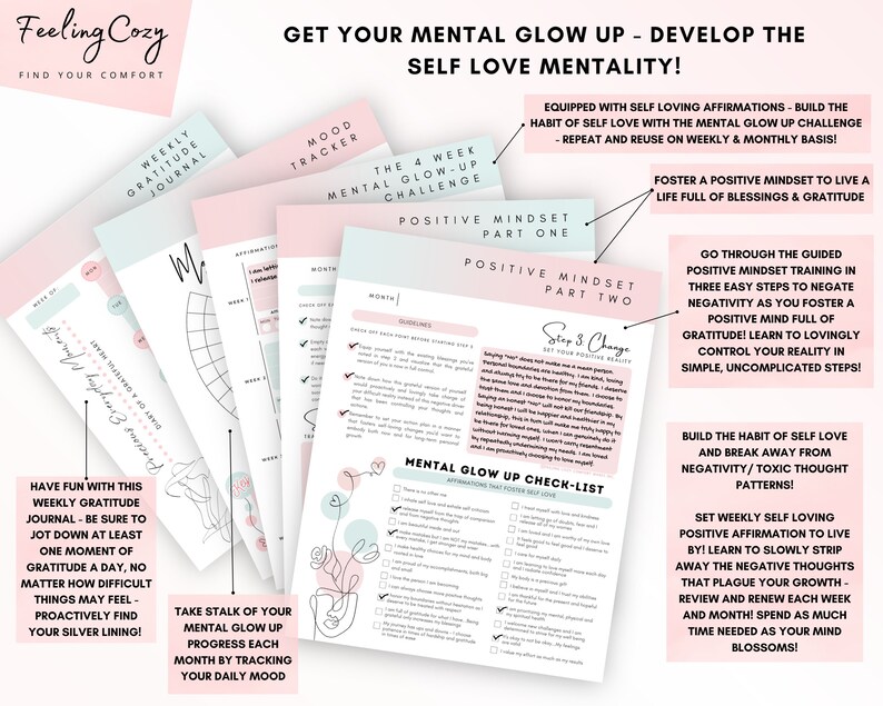 May include: A printable worksheet set for a mental glow-up challenge. The worksheets are pink and green with a floral design. The text on the worksheets includes "Get Your Mental Glow Up - Develop the Self Love Mentality!" and "Positive Mindset Part One" and "Positive Mindset Part Two".