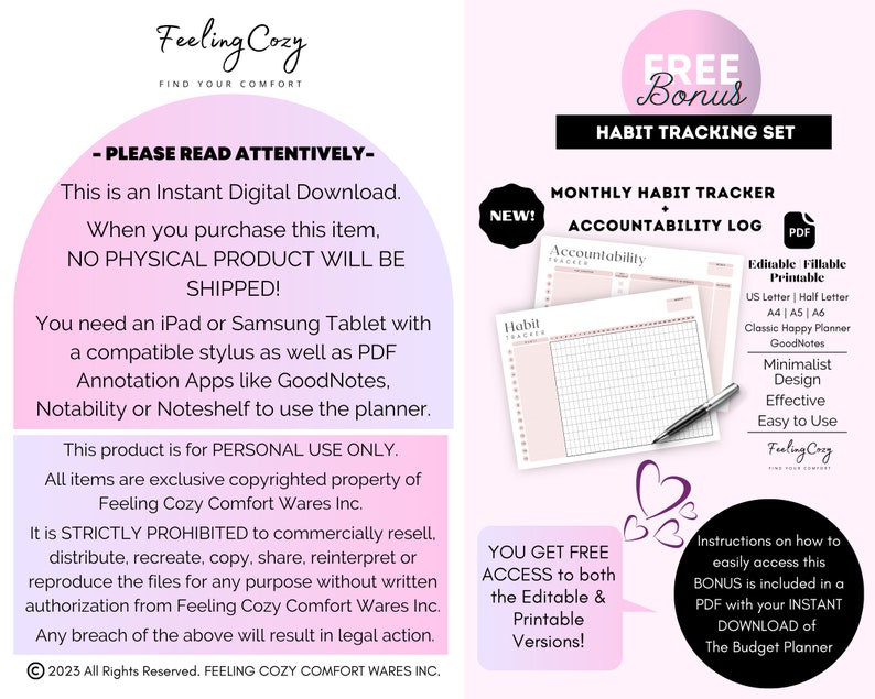 May include: A pink and white printable habit tracker and accountability log with the text "FREE Bonus Habit Tracking Set" and "Monthly Habit Tracker Accountability Log". The printable is available in US Letter, Half Letter, A4, A5, and A6 sizes. The text "Editable Fillable Printable" is also included. The text "You Get Free Access to both the Editable & Printable Versions!" is included in a pink heart shape.