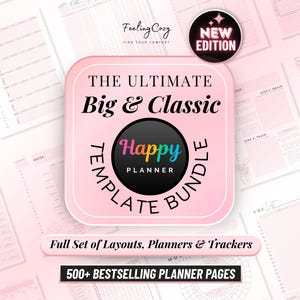 Ultimate Happy Planner Printable Templates | 2026-2027 Daily, Weekly, Monthly Layouts | Big, Classic Planner Inserts