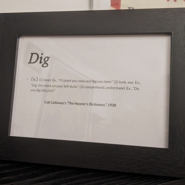 Jive Dictionary Print - "Dig"