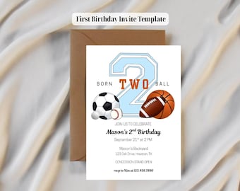 May include: A white invitation card with a brown envelope, featuring a sports theme for a second birthday. The design includes a large blue number 2, a soccer ball, a baseball, and a football. Text reads "Born Two Ball" and details for the party.