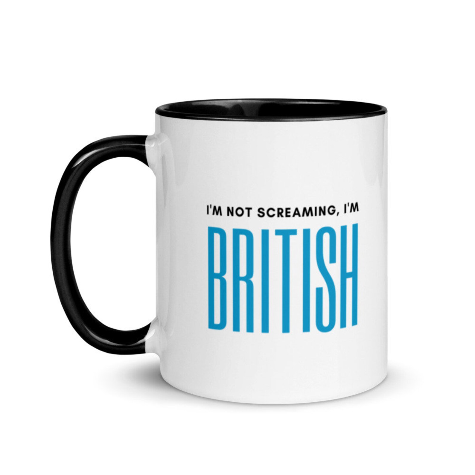 I'm Not Screaming I'm British Funny Tea Cup Gag Gifts Etsy