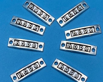 Large Silver Hope Charm Connectors ~ Set of Eight