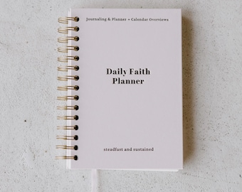 Planificador diario basado en la fe: sugerencias para la escritura devocional, planificación de calendario y planificación diaria.