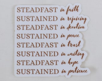 Steadfast and Sustained Sticker: Christian Bible Verse Decal