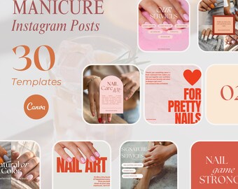 May include: 30 Instagram post templates for nail salons and nail technicians. The templates feature images of manicured hands, nail art, and text overlays with phrases like "Nail Care 101", "Our Services", "For Pretty Nails", and "Nail Game Strong".
