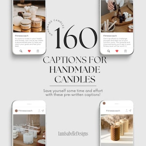 May include: An advertisement for 160 captions for handmade candles. The image features a clean, minimalist design with the text "CAPTIONS FOR HANDMADE CANDLES" and the number "160" in a large font. The image also includes several photos of candles.