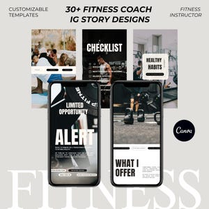 May include: A set of 30+ customisable Instagram story designs for fitness coaches. The designs feature black and white graphics with motivational text such as "Checklist", "Healthy Habits", "Limited Opportunity", "Alert", and "What I Offer".