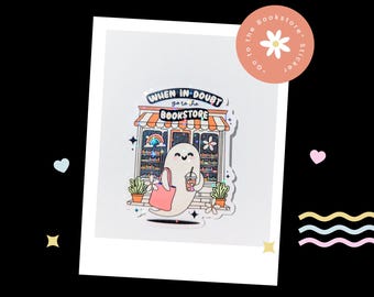 When in Doubt go to the Bookstore Sticker | Holographic Sticker | Book Sticker | Kindle Sticker | Vinyl Glitter Sticker | Bookish Halloween