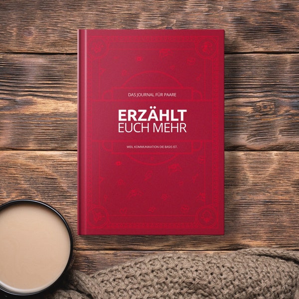 Das Journal für Paare von ERZÄHLT EUCH MEHR - Geschenk für Partner - Idee für Valentinstag