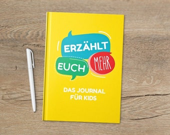 Journal für Kids von Erzählt euch mehr - Kindertagebuch - Geführte erste Schritte in die Selbstreflexion - Geschenk für Kinder