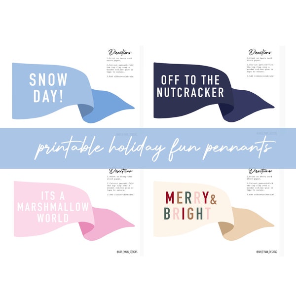 Holiday Fun Pennants | Holiday Flags | Snow Day | Nutcracker | Marshmallow World | Merry and Bright