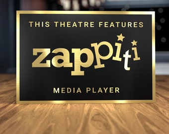 Zappiti Home Theater Sign