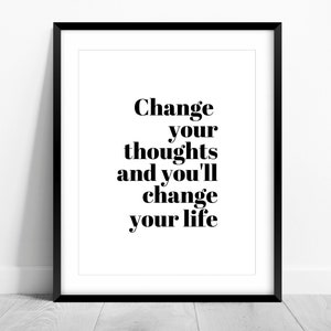 Minimalist Digital Art &quot;Change Your Thoughts&quot; Inspirational Saying Words Affirmation Wall Print Instant Download - Seeking Her