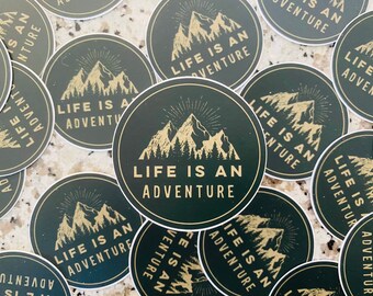 Life Is An Adventure Sticker | Waterproof | Hydro flask Sticker | Mountains | Outdoors
