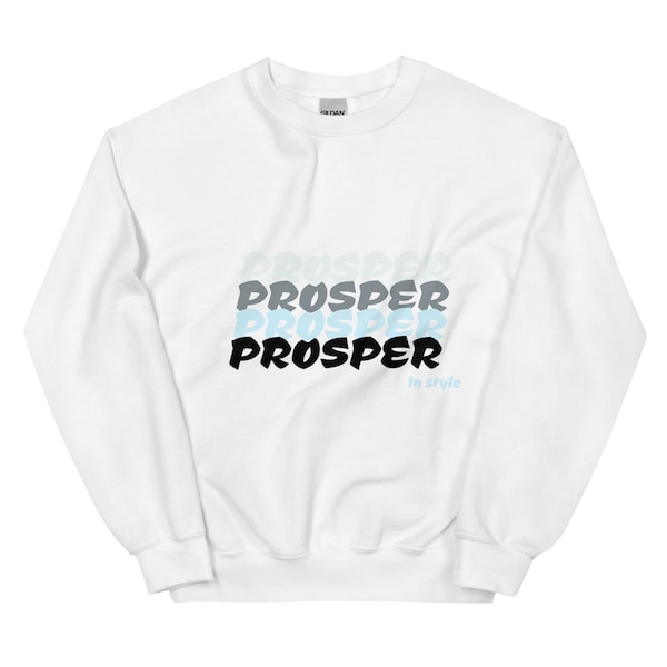 Prosper in Style Cozy Crew Neck Sweatshirt | Embrace Classic Chic with a Touch of Fun | Soft and Stylish