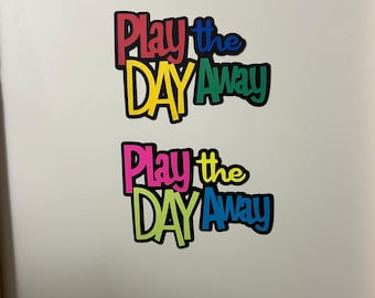 Play the Day Away Scrapbook Title Embellishment Handmade Paper Pieced Die Cut Park Playground
