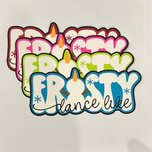 Dance Like Frosty Scrapbook Título Embellecimiento Papel hecho a mano Perforado
