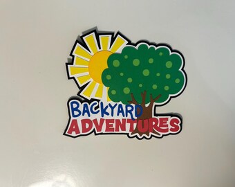 Backyard Adventures Scrapbook Title Embellishment Handmade Paper Pieced Die Cut