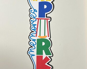Memories at the Park playground Scrapbook Title Handmade Paper Pieced Die Cut