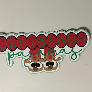 Christmas Pajamas Scrapbook Title Handmade Paper Pieced Die Cut