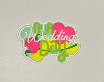 Our Wedding Day Scrapbook Title Handmade Paper Pierced