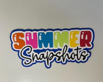 Summer Snapshots Scrapbook Title Embellishment Handmade Paper Pieced Die Cut