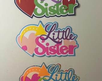 Little Sister Scrapbook Title Handmade Paper Pieced Die Cut