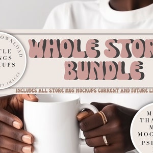 Whole Shop Mockup Bundle, Mug Mockup, Coffee Cup, Video Mockups, Bella Canvas 3001,  Full-Access Digital Mock Ups, Mega Shop Bundle