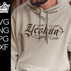 Yeshua SVG Fancy Urban Faith Based Old English Vinyl Decal Shirt Design