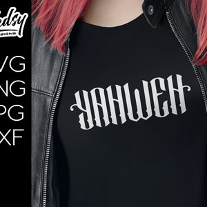 Yahweh (Tall) SVG Urban Faith Based Vinyl Decal Modern Shirt Design