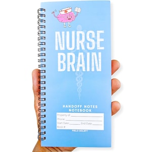 May include: A light blue spiral-bound notebook with the words "NURSE BRAIN" in large white letters. A cartoon brain wearing a nurse's cap and glasses is at the top. The notebook includes a section for "HANDOFF NOTES" and contact information.