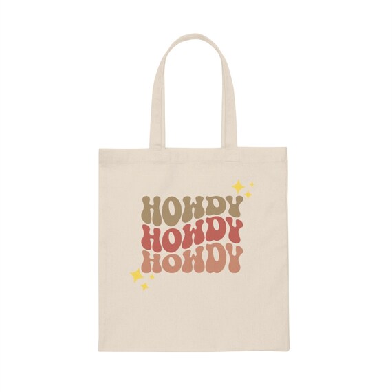 Howdy Canvas Tote Yeehaw Howdy Bag Rodeo Bachelorette - Etsy