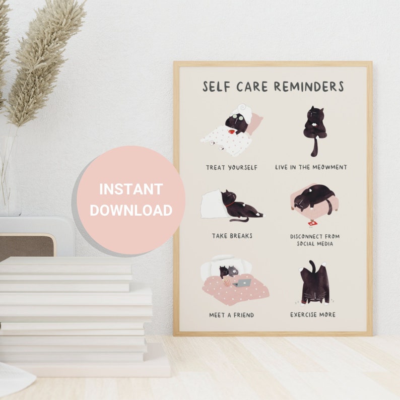 Self Care Reminder PRINTABLE FILE Cute Cat Mental Health Well Being Supportive Positive Affirmation Therapy Counselor Wall Art image 1