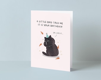 Funny Cat Birthday Card – Mischievous Mocha, Ate The Bird