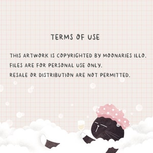 Op de afbeelding: Een zwarte kat met een roze douchekapje ontspant in een schuimbad met een glas champagne. De tekst "TERMS OF USE" staat bovenaan de afbeelding. De tekst eronder luidt "THIS ARTWORK IS COPYRIGHTED BY MOONARIES ILLO. FILES ARE FOR PERSONAL USE ONLY. RESALE OR DISTRIBUTION ARE NOT PERMITTED."