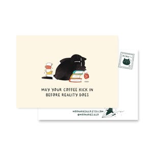 Funny Cat Postcard, Coffee Lover Card, Coffee quote post card, kawaii postcard, cat post card, all occasion card, funny coffee post card