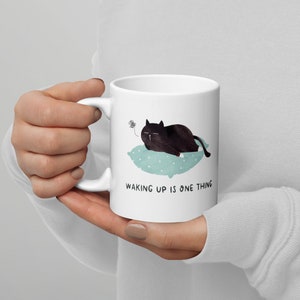 sarcastic coffee mug, cat coffee mug, funny coffee mug, cute coffee mug, cat mug, ceramic mug, cat mom mug, funny cat mug, black cat mug