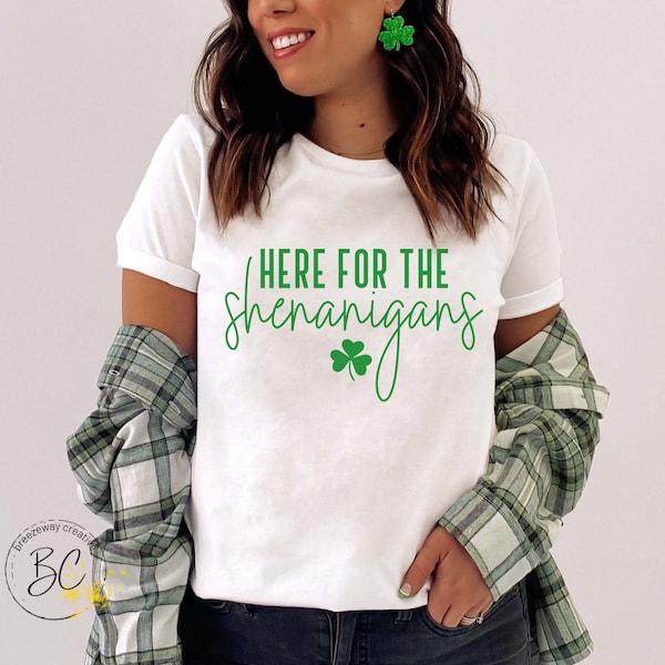 St Patricks Day SVG PNG | Here For the Shenanigans svg | St Pattys Day SVG | Funny St Pattys Day svg | Cricut Cut File | Sublimation