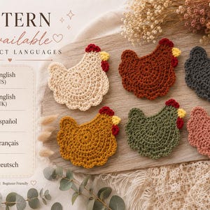 May include: Six crocheted chicken-shaped coasters in cream, brown, dark grey, mustard yellow, olive green, and dusty pink. Each features a red comb and yellow beak. Text reads: PATTERN AVAILABLE IN SELECT LANGUAGES, English (US), English (UK), Español, Français, Deutsch, Clear, Detailed, Beginner Friendly, LILLYBIRD CROCHET.