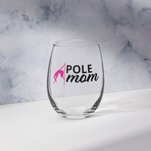 Stemless 15 oz Wine Glass | Pole Mom | Glassware for Pole Dance, Pole Fitness